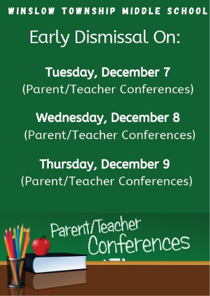 Parent/Teacher Conferences - Early Dismissal for Students